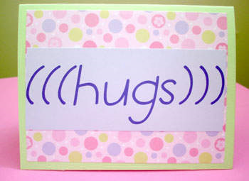 hugs